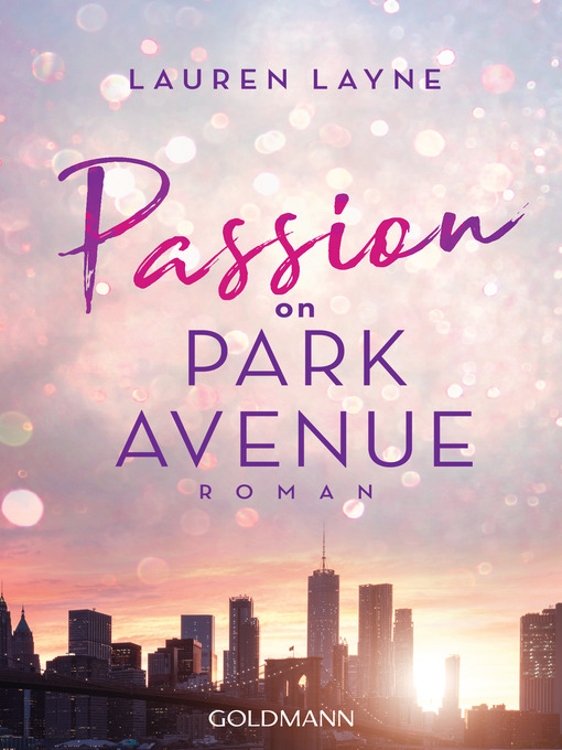 Titeldetails für Passion on Park Avenue nach Lauren Layne - Verfügbar